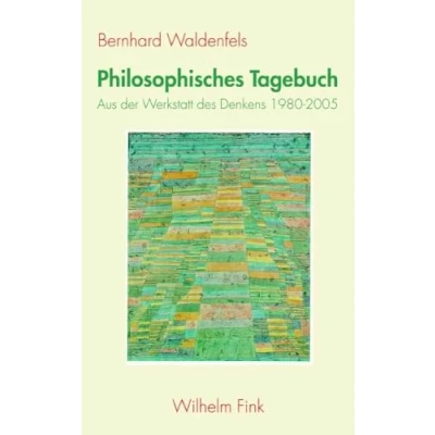 Abbildung von Philosophisches Tagebuch: Aus der Werkstatt des Denkens 1980 2005
