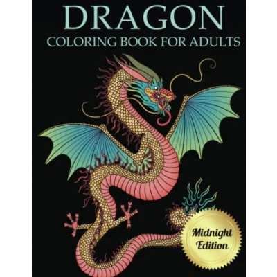 Abbildung von Dragon Coloring Book for Adults Midnight Edition (Adult Books Black Background)