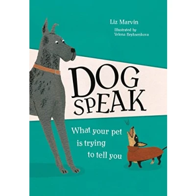 Abbildung von Dog Speak: What Your Pet is Trying to Tell You