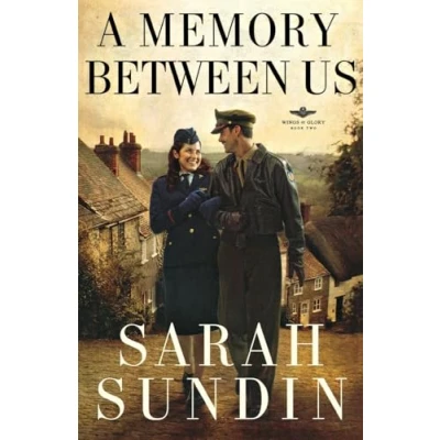 Abbildung von Memory Between Us, A: A Novel (Wings of Glory) Glory, 2, Band 2)