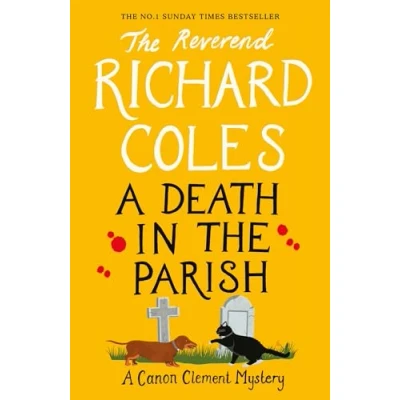 Abbildung von A Death in The Parish: No.1 Sunday Times bestseller (Canon Clement Mystery)