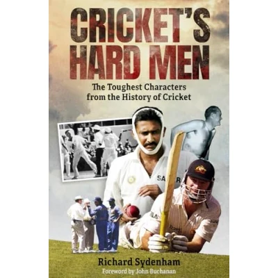 Abbildung von Cricket&#039;s Hard Men: the Toughest Characters from History of Cricket