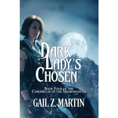 Abbildung von Dark Lady&#039;s Chosen: Epic Fantasy Action/Adventure (Chronicles of the Necromancer, Book 4)