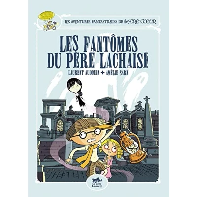 Abbildung von Les aventures fantastiques de Sacré Coeur. fantômes du Père Lachaise: Roman