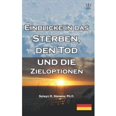 Abbildung von Einblicke in das Sterben, den Tod und die Zieloptionen