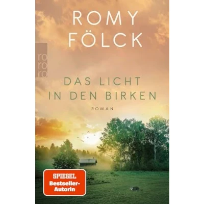 Abbildung von Das Licht in den Birken: der neue Roman Bestseller Autorin von &quot;Die Rückkehr Kraniche&quot;