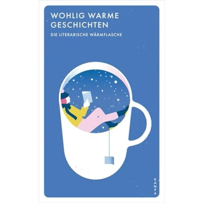 Abbildung von Wohlig warme Geschichten: Die literarische Wärmflasche (Kampa Pocket)