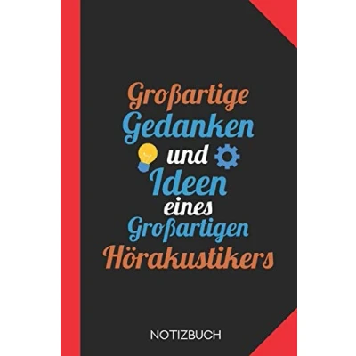 Abbildung von Großartige Gedanken eines Hörakustikers: Notizbuch mit 120 Linierten Seiten im Format A5 (6x9 Zoll)