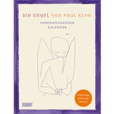 Abbildung von Die Engel von Paul Klee. Immerwährender Kalender: Geburtstage, Jahrestage, Notizen