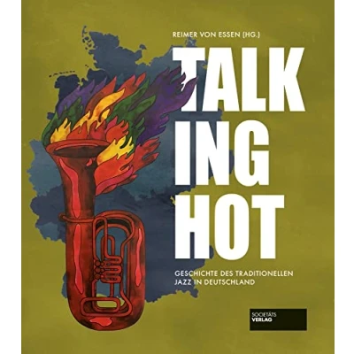 Abbildung von Talking Hot:: Geschichte des traditionellen Jazz in Deutschland