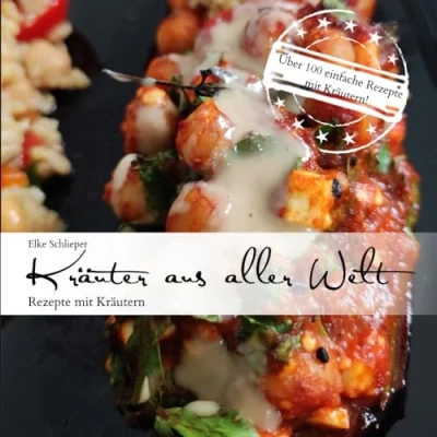 Abbildung von Kräuter aus aller Welt: Rezepte mit Kräutern