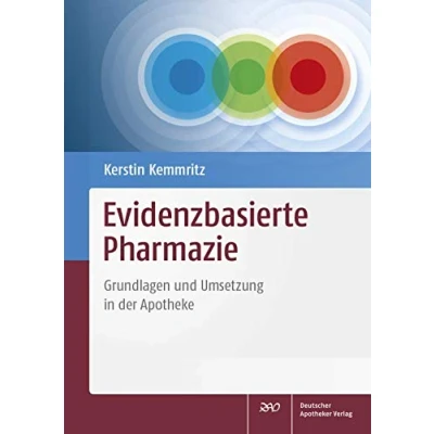 Abbildung von Evidenzbasierte Pharmazie: Grundlagen und Umsetzung in der Apotheke