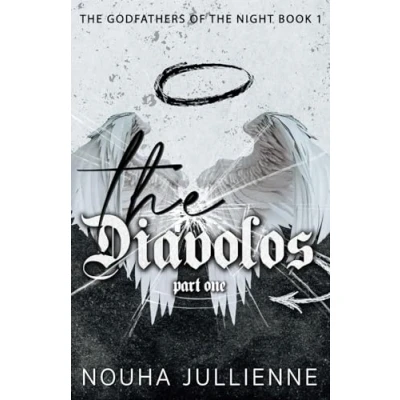 Abbildung von the Diávolos: Part One (The Godfathers of Night Series, Band 1)
