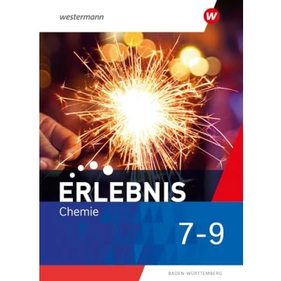 Abbildung von Erlebnis Chemie Ausgabe 2024 für Baden Württemberg: Schulbuch 7 9