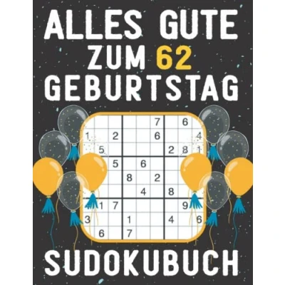 Abbildung von 62 geburtstag Geschenk Alles Gute zum 62. Sudoku: 150 Rätsel von leicht bis schwer Mit Lösungen Kleines Rätselbuch Verschenken ... Geschenke für Frau Mann