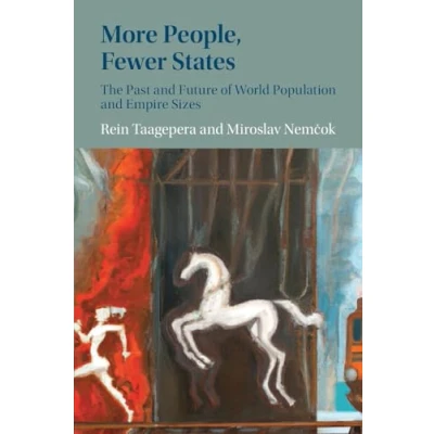 Abbildung von More People, Fewer States: The Past and Future of World Population Empire Sizes