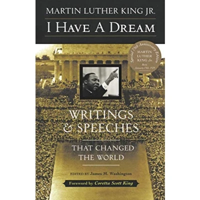 Abbildung von I Have a Dream Special Anniversary Edition: Writings and Speeches That Changed the World