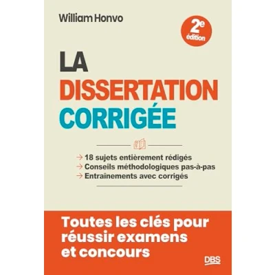 Abbildung von La dissertation corrigée: Toutes les clés pour réussir examens et concours