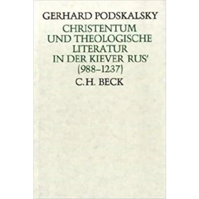 Abbildung von Christentum und theologische Literatur: in der Kiever Rus&#039; (988 1237)