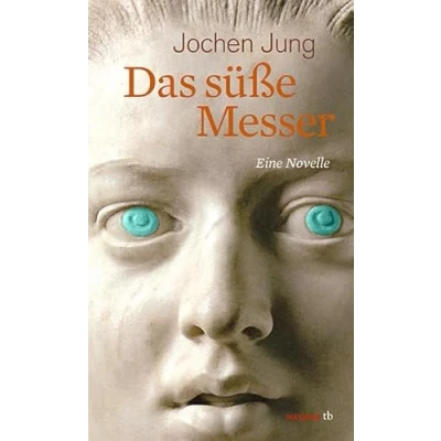 Abbildung von Das süße Messer: Eine Novelle (HAYMON TASCHENBUCH)
