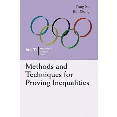 Abbildung von Methods and Techniques For Proving Inequalities: In Mathematical Olympiad Competitions