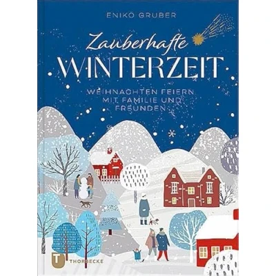 Abbildung von Zauberhafte Winterzeit: Weihnachten feiern mit Familie und Freunden