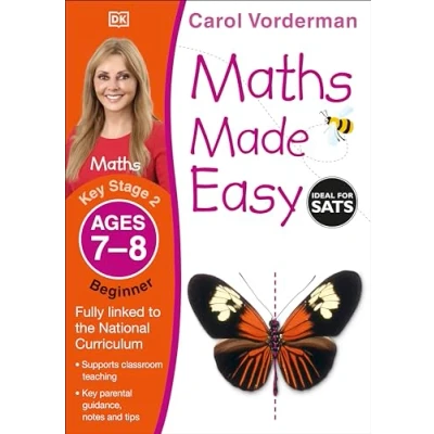Abbildung von Maths Made Easy: Beginner, Ages 7 8 (Key Stage 2): Supports the National Curriculum, Exercise Book (Made Easy Workbooks)