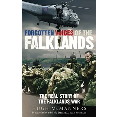 Abbildung von Forgotten Voices of the Falklands: Real Story Falklands War