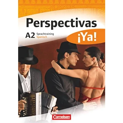 Abbildung von Perspectivas ¡Ya! Spanisch für Erwachsene Aktuelle Ausgabe A2: Sprachtraining
