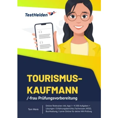 Abbildung von Tourismuskaufmann/ frau Prüfungsvorbereitung Online Testtrainer inkl. App I + 4.500 Aufgaben Erfahrungsberichte, Fachwissen, WISO, Lerne für deine IHK Prüfung ..
