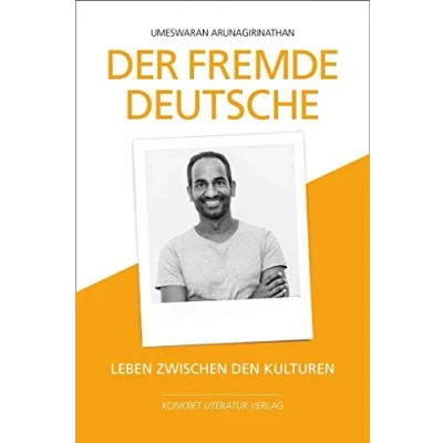 Abbildung von Der fremde Deutsche: Leben zwischen den Kulturen