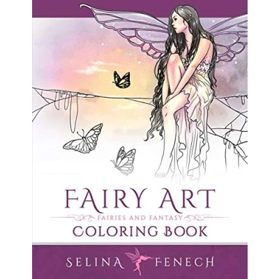 Abbildung von Fairy Art Coloring Book: Fairies and Fantasy (Fantasy by Selina, Band 1)