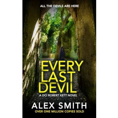 Abbildung von Every Last Devil: A Chilling British Crime Thriller (DCI Kett Thrillers, Band 16)