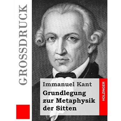 Abbildung von Grundlegung zur Metaphysik der Sitten (Großdruck) (Grossdruck)