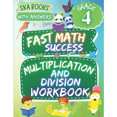 Abbildung von Fast Math Success: Multiplication and Division Workbook Grade 4: 4th Practice Worksheets with Answers