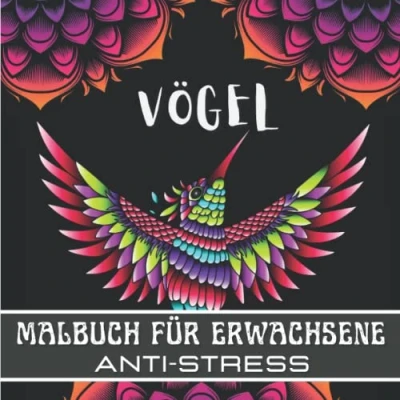 Abbildung von Vögel Mandalas Malbuch Für Erwachsene Anti Stress: Ausmalen Erwachsene, Ältere und Jugendliche mit Mandala Zeichnung Antistress, ... Malvorlagen geeignet als Beschäftigung.