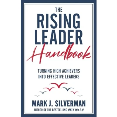 Abbildung von The Rising Leader Handbook: Turning High Achievers Into Effective Leaders