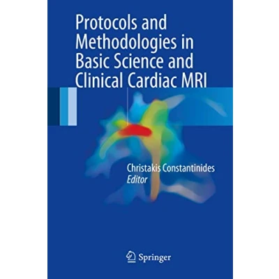 Abbildung von Protocols and Methodologies in Basic Science Clinical Cardiac MRI