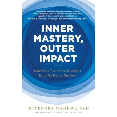 Abbildung von Inner Mastery, Outer Impact: How Your Five Core Energies Hold the Key to Success