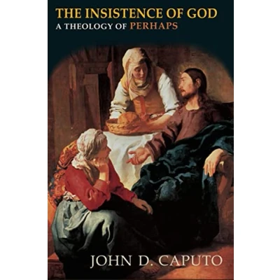 Abbildung von the Insistence of God: A Theology Perhaps (Indiana Series in Philosophy Religion)
