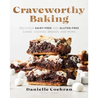 Abbildung von Craveworthy Baking: Delicious Dairy Free and Gluten Cakes, Cookies, Breads, More