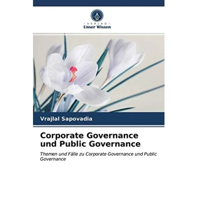Abbildung von Corporate Governance und Public Governance: Themen Fälle zu