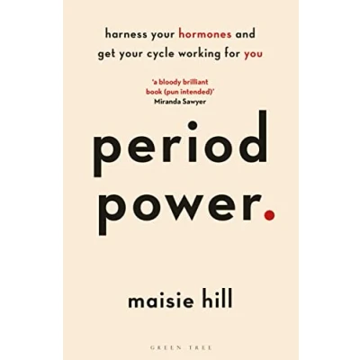Abbildung von Period Power: Harness Your Hormones and Get Cycle Working For You
