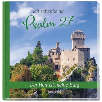 Abbildung von Ich schenke dir Psalm 27: Der Herr ist meine Burg