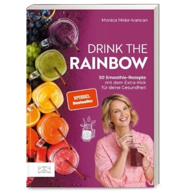 Abbildung von Drink the Rainbow: 50 Smoothie Rezepte mit dem Extra Kick für deine Gesundheit