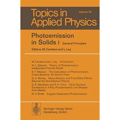 Abbildung von Photoemission in Solids I: General Principles (Topics Applied Physics, Band 26)