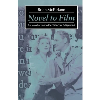Abbildung von Novel to Film: An Introduction the Theory of Adaptation