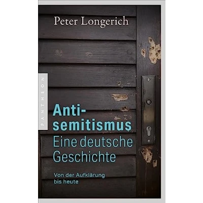 Abbildung von Antisemitismus: Eine deutsche Geschichte: Von der Aufklärung bis heute