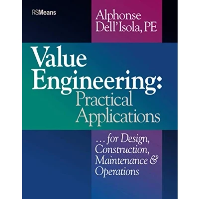 Abbildung von Value Engineering: Practical Applications...for Design, Construction, Maintenance and Operations: &amp; Operations (Rsmeans)