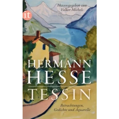 Abbildung von Tessin: Betrachtungen, Gedichte und Aquarelle des Autors (insel taschenbuch)